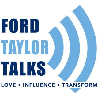 Ford Taylor Talks