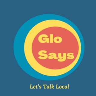 Glo Says