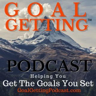 Goal Getting™ Podcast with Tony Woodall