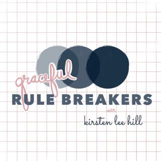 Graceful Rulebreakers