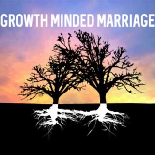 Growth Minded Marriage