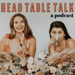 Head Table Talk