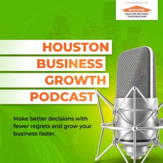 Houston Business Growth Podcast
