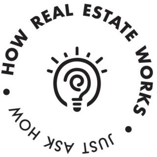 How Real Estate Works