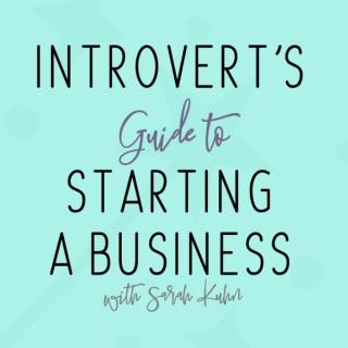 Introvert's Guide to Starting a Business