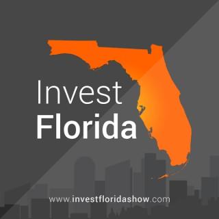 Invest Florida - A Real Estate Podcast