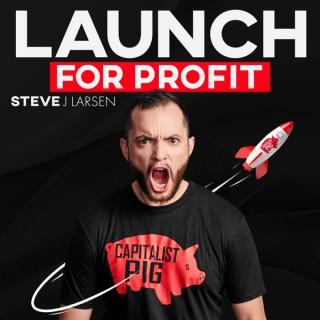 Launch For Profit