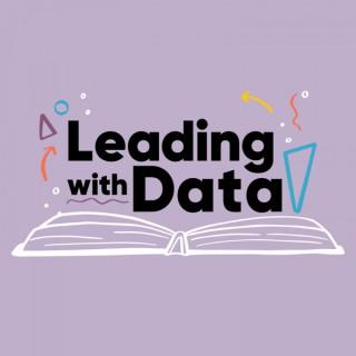 Leading with Data