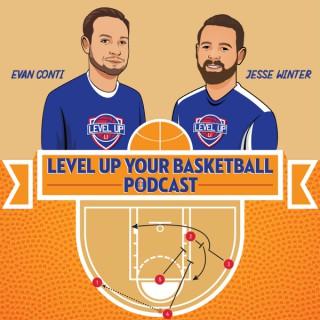 Level Up Your Basketball Podcast