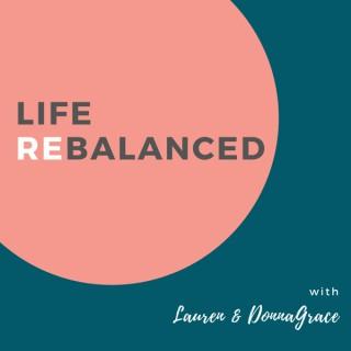 Life Rebalanced Podcast