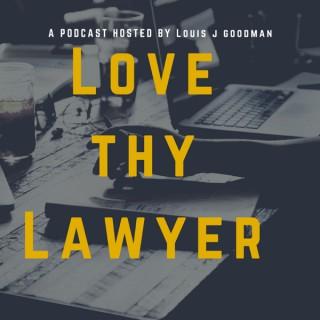 Love thy Lawyer
