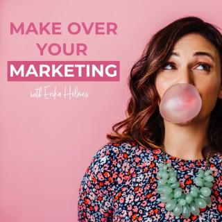Make Over Your Marketing