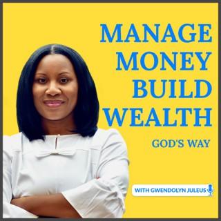 Manage Money Build Wealth Podcast
