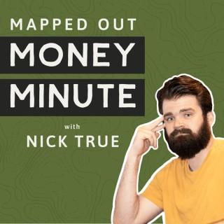 Mapped Out Money Minute