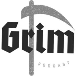 Grim Podcast