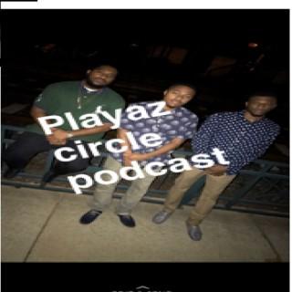 Playaz Circle Podcast