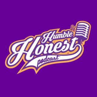 Humble and Honest Podcast