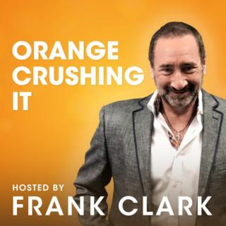 Orange Crushing It with Frank Clark