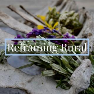 Reframing Rural