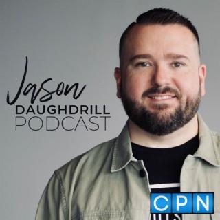Jason Daughdrill Podcast