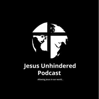 Jesus Unhindered Podcast