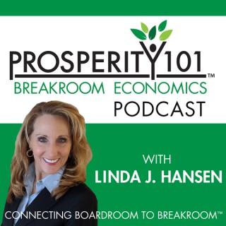 Prosperity 101 Podcast hosted by Linda J Hansen