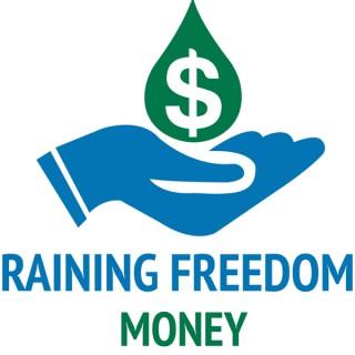 Raining Freedom Money