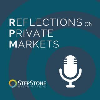 RPM - Reflections on Private Markets