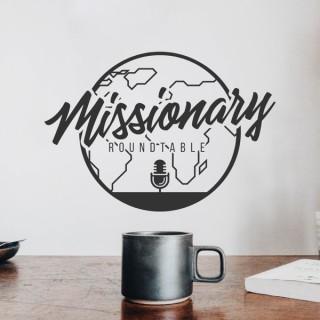 Missionary Roundtable