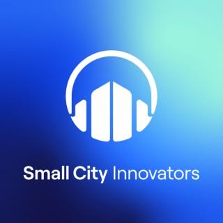 Small City Innovators