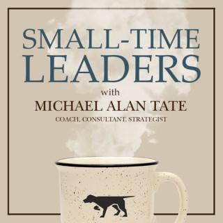 Small Time Leaders