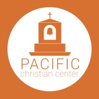 Pacific Christian Center with Loren Hicks