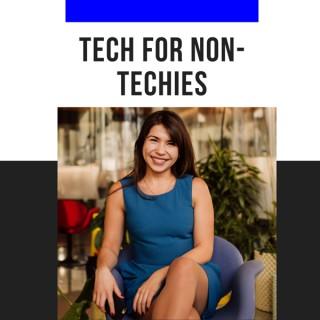 Tech for Non-Techies