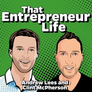 That Entrepreneur Life
