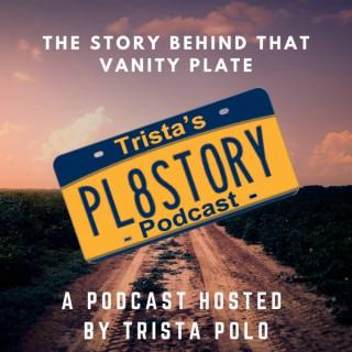 Trista's PL8STORY (Plate Story) Podcast