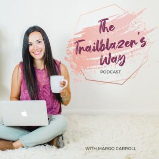 The Trailblazer's Way Podcast