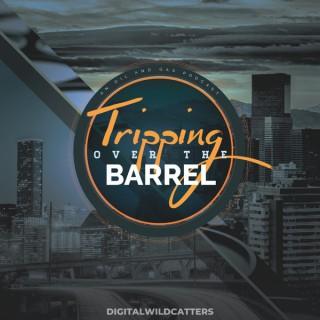 Tripping Over the Barrel