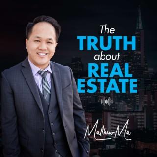 The Truth About Real Estate