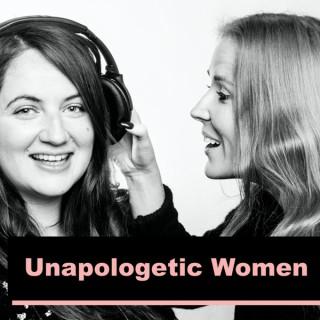 Unapologetic Women