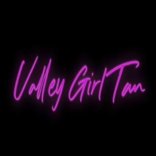 Valley Girl Tan