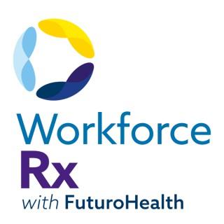 WorkforceRx with Futuro Health