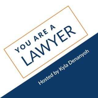 You are a Lawyer Podcast