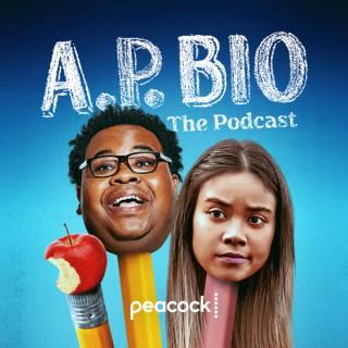 A.P. Bio: The Podcast