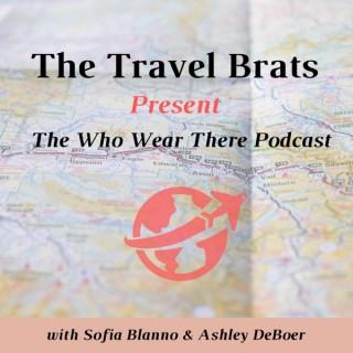 Who Wear There by the Travel Brats