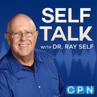 Self Talk with Dr. Ray Self