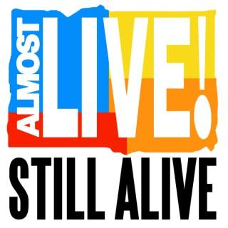 Almost Live!: Still Alive