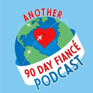 Another 90 Day Fiance Podcast