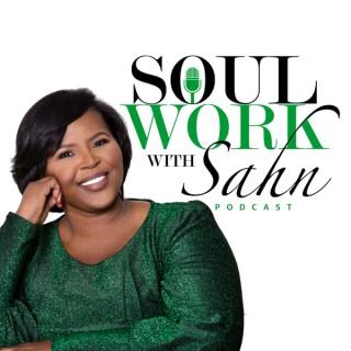 Soul Work with Sahn