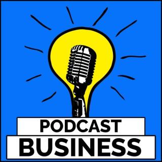 Podcast Business - Der Weg zum eigenen Podcast als Marketingkanal