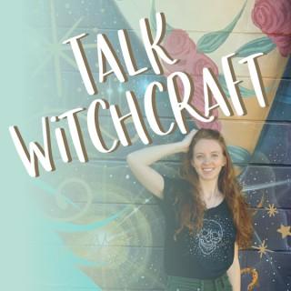 Talk Witchcraft with Maggie Haseman
